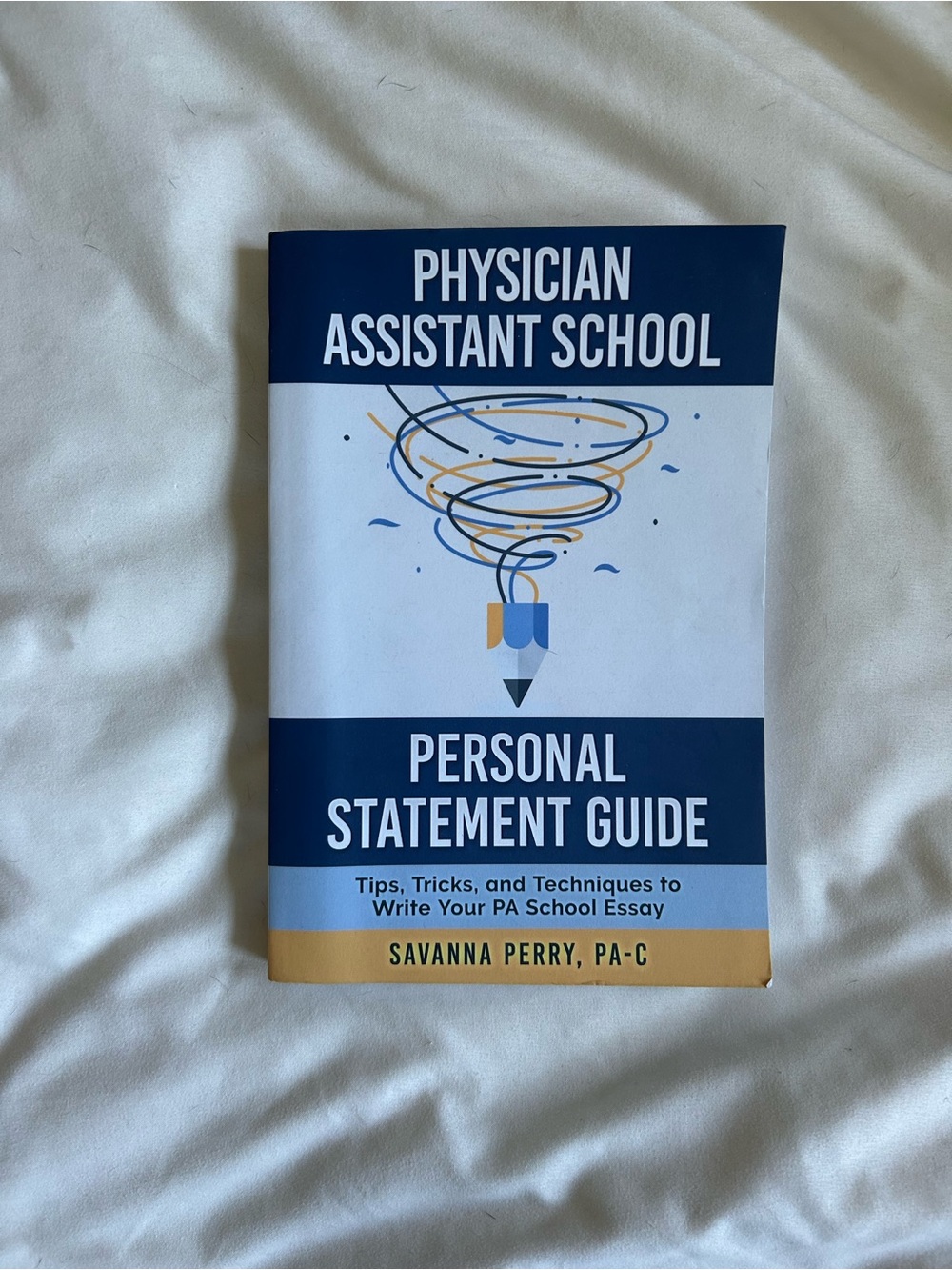 Physician Assistant School Personal Statement Guide